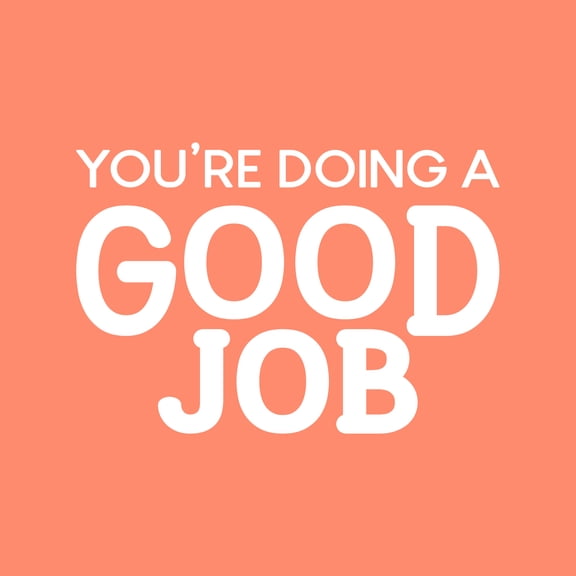 Vinyl Wall Art Decal - You're Doing A Good Job - 16.5" x 24" - Modern Inspirational Fun Positive Classroom Quote Sticker For Home Living Room Playroom School Library Educational Decor