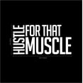 thumbnail image 1 of Vinyl Wall Art Decal - Hustle for That Muscle - 20" x 40" - Gym Fitness Healthy Lifestyle Home Bedroom Decor - Motivational Positive Peel and Stick Work Out Strength Decals (20" x 40"; White), 1 of 1