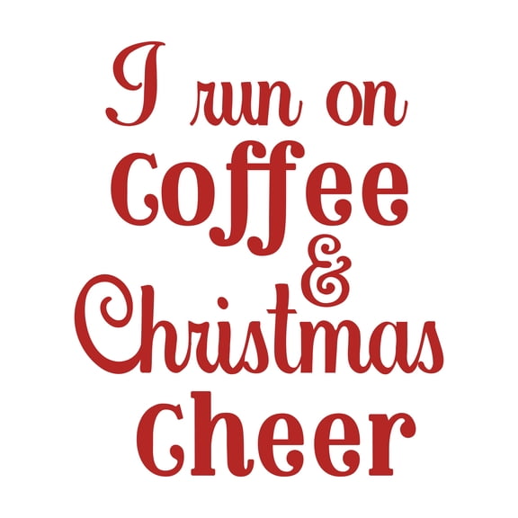 Vinyl Wall Art Decal - I Run On Coffee & Christmas Cheer - 20" x 17" - Trendy Holiday Season Quote Sticker For Living Room Dining Room Storefront Work Office Window Door Coffee Shop Decor
