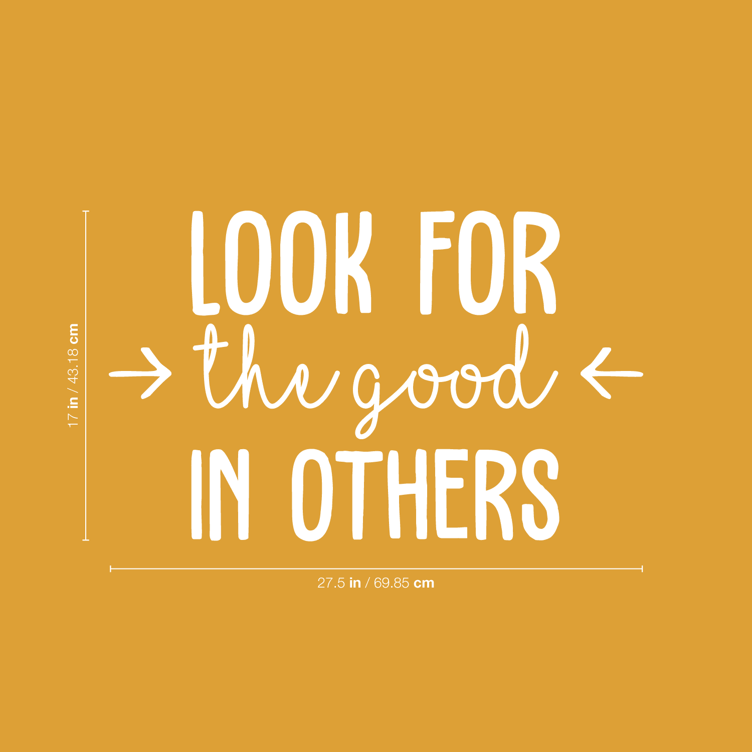 Vinyl Wall Art Decal Look For The Good In Others 17 X 27 5 Vinyl wall art decal look for the good in others 17 x 27 5