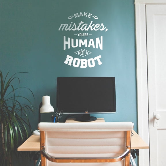 Vinyl Wall Art Decal - Make Mistakes You’re Human Not A Robot - 22" x 19" - Motivational Modern Home Bedroom Office Life Quote - Positive Trendy Living Room Apartment Work Decor (22" x 19"; White)