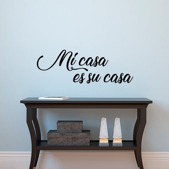 Vinyl Wall Art Decal - Mi Casa ES Su Casa - 10.5" x 30" - Decoration Vinyl Sticker - Welcoming Quotes - Living Room Indoor Outdoor Friendly Quote Sticker Wall Decals for Home Decor