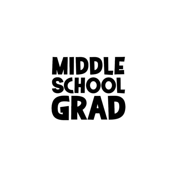 Vinyl Wall Art Decal - Middle School Grad - 6" x 7" - Fun Inspiring Cool Educational Graduation Quote Sticker For Teacher Home School Prom Kids Room Classroom Car Bumpers Windows Decor