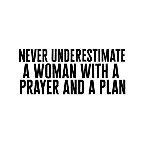 Vinyl Wall Art Decal - Never Underestimate A Woman With A Prayer And A Plan 15" x 35" - Motivational Inspirational Quote - Living Room Bedroom Home Office Wall Decor - Modern Trendy Removable Sticker