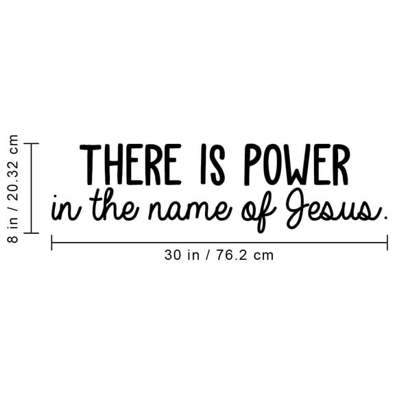 Vinyl Wall Art Decal - There Is Power In The Name Of Jesus - 8" x 30" - Modern Inspirational Religious God Faith Quote For Home Bedroom Office Church Decoration Sticker