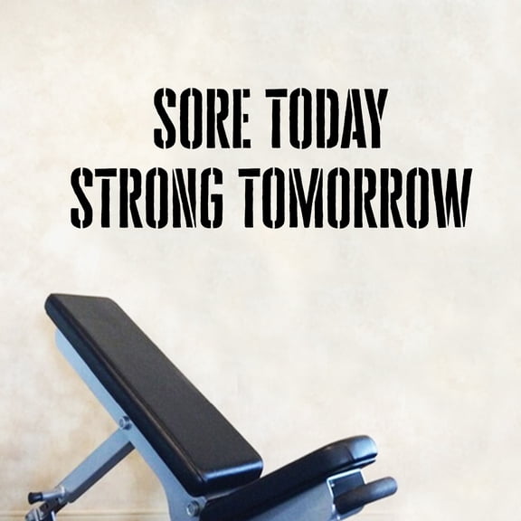 Vinyl Wall Art Decal - Sore Today Strong Tomorrow - 14" x 40" Workout Wall Decals - Strength Determination Gym and Fitness Athletic Sports Motivational Vinyl Sticker