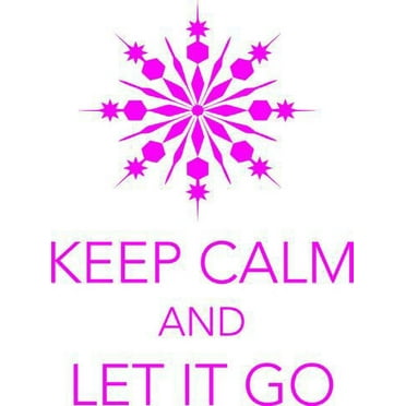 Vinyl Wall Decal: Keep Calm and Let it Go | StickerDecal Movie Quote | Vinyl Wall Decal | Snowflake Bedroom Sticker 22"x26" [DS17]