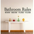 thumbnail image 1 of Vinyl Wall Decal Sticker : Bathroom Rules Wash Brush Floss Flush Tub Sign Quote Design Vinyl Wall Decal Peel & Stick Mural 12x30 Inches, 1 of 1