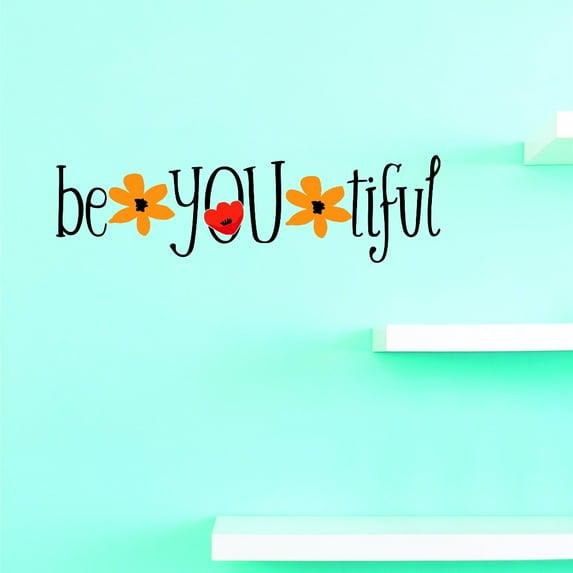 Vinyl Wall Decal Sticker : Be You Tiful Home Decor Picture Art 12 x 30 Inches