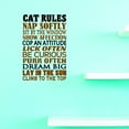 thumbnail image 1 of Vinyl Wall Decal Sticker : Cat Rules Nap Softly Show Affection Cop An Attitude Lick Often Be Curious Purr Often 10 x 20 Inches, 1 of 1
