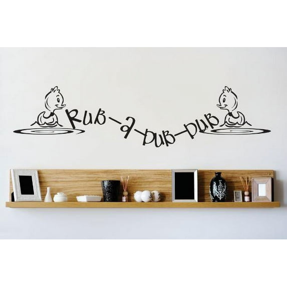 Vinyl Wall Decal Sticker : Rub A Dub Duck Bathroom Image Quote Bedroom Bathroom Living Room Picture Art Peel & Stick Mural Size: 8 Inches X 20 Inches -