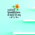 thumbnail image 1 of Vinyl Wall Decal Sticker : Scatter Sunshine All Along The Way Home Decor Picture Art 12 x 12 Inches, 1 of 1