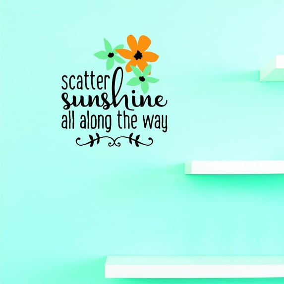 Vinyl Wall Decal Sticker : Scatter Sunshine All Along The Way Home Decor Picture Art 12 x 12 Inches