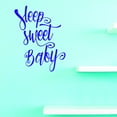 thumbnail image 1 of Vinyl Wall Decal Sticker : Sleep Sweet Baby Home Decor Picture Art 10 x 20 Inches, 1 of 1