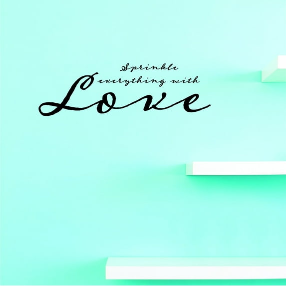 Vinyl Wall Decal Sticker : Sprinkle Everything With Love Home Decor Picture Art 8 x 20 Inches