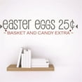 thumbnail image 1 of Custom Wall Decal Vinyl Sticker : easter eggs 25?‚?? ~BASKET AND CANDY EXTA~ Holiday Decoration Quote 6x40", 1 of 2