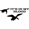 thumbnail image 1 of Vinyl Wall Quote Decals for Home - Its In My Blood Goose Geese Birds Flying Stylish Wall Sticker for Easy Home Decoration - Size: 6 In x 14 In, 1 of 3