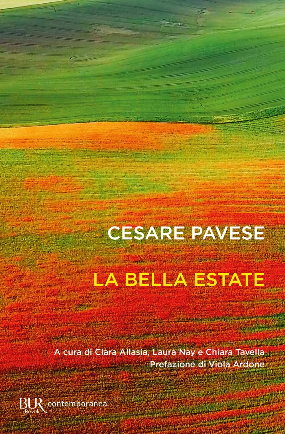 Viola Ardone,Cesare Pavese,Laura Nay,Chiara Tavella,Clara Allasia La bella estate (Paperback)