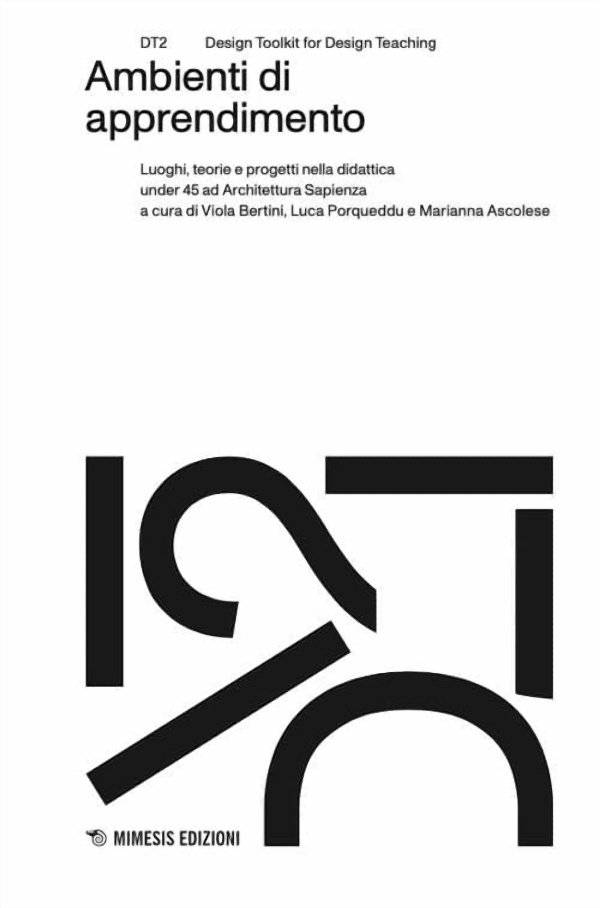 Viola Bertini,L Ambienti di apprendimento. Luoghi, teorie e progetti nella didattic (Paperback)