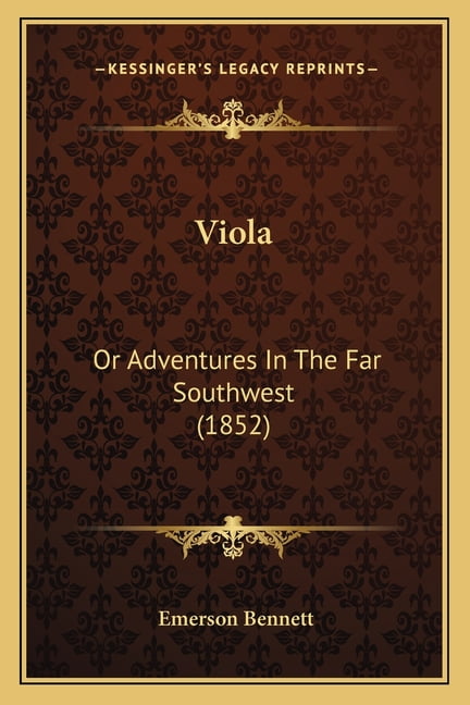 Viola : Or Adventures In The Far Southwest (1852) (Paperback)