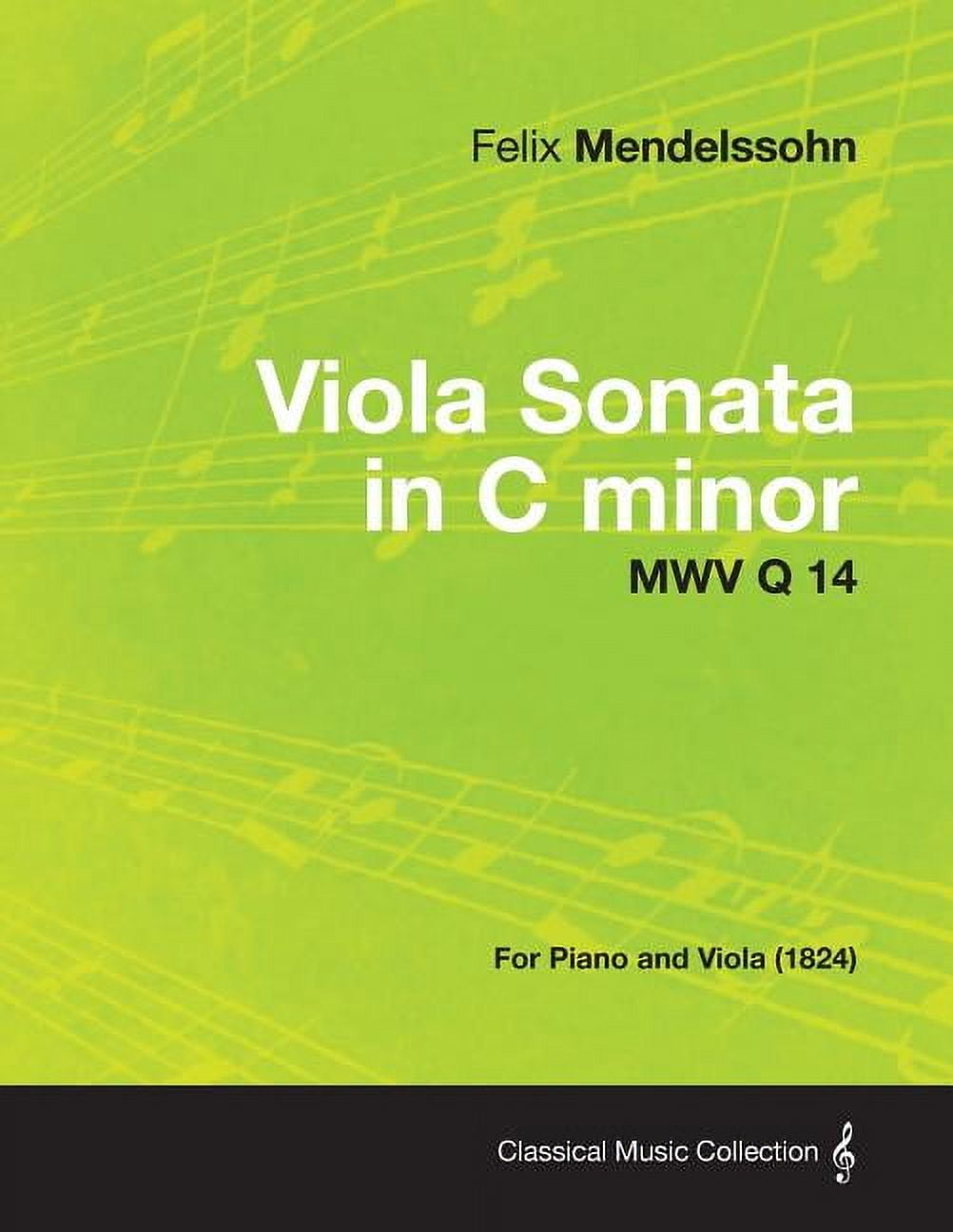 Viola Sonata in C minor MWV Q 14 - For Piano and Viola (1824) (Paperback)