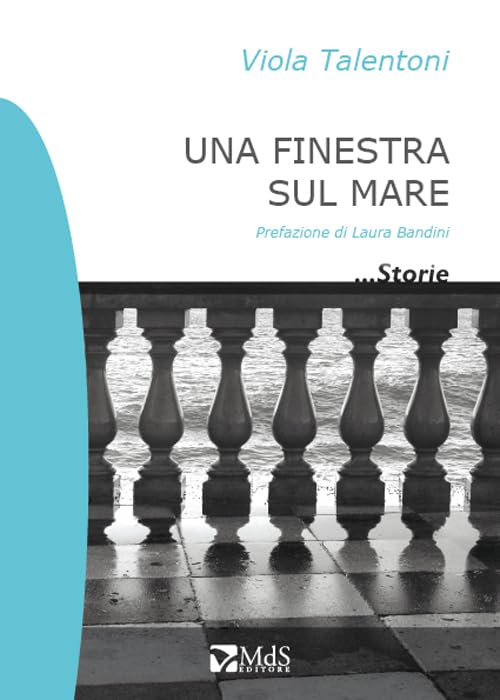 Viola Talentoni Una finestra sul mare (Paperback)