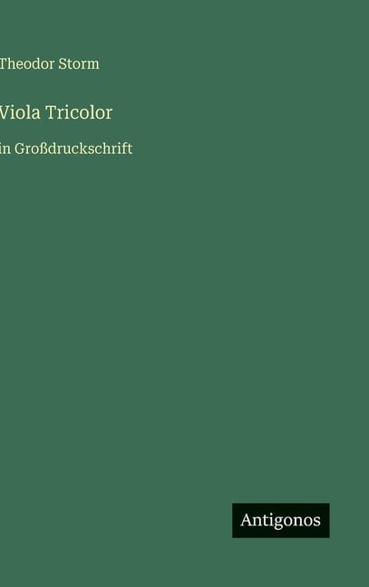 Viola Tricolor: in GroÃdruckschrift, (Hardcover)