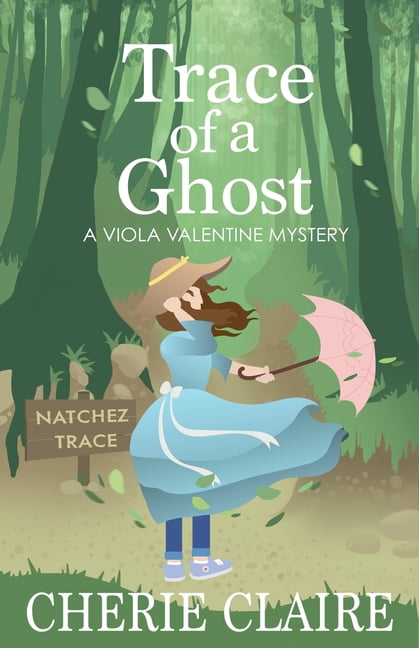 Viola Valentine Mystery Trace of a Ghost, Book 3, (Paperback)