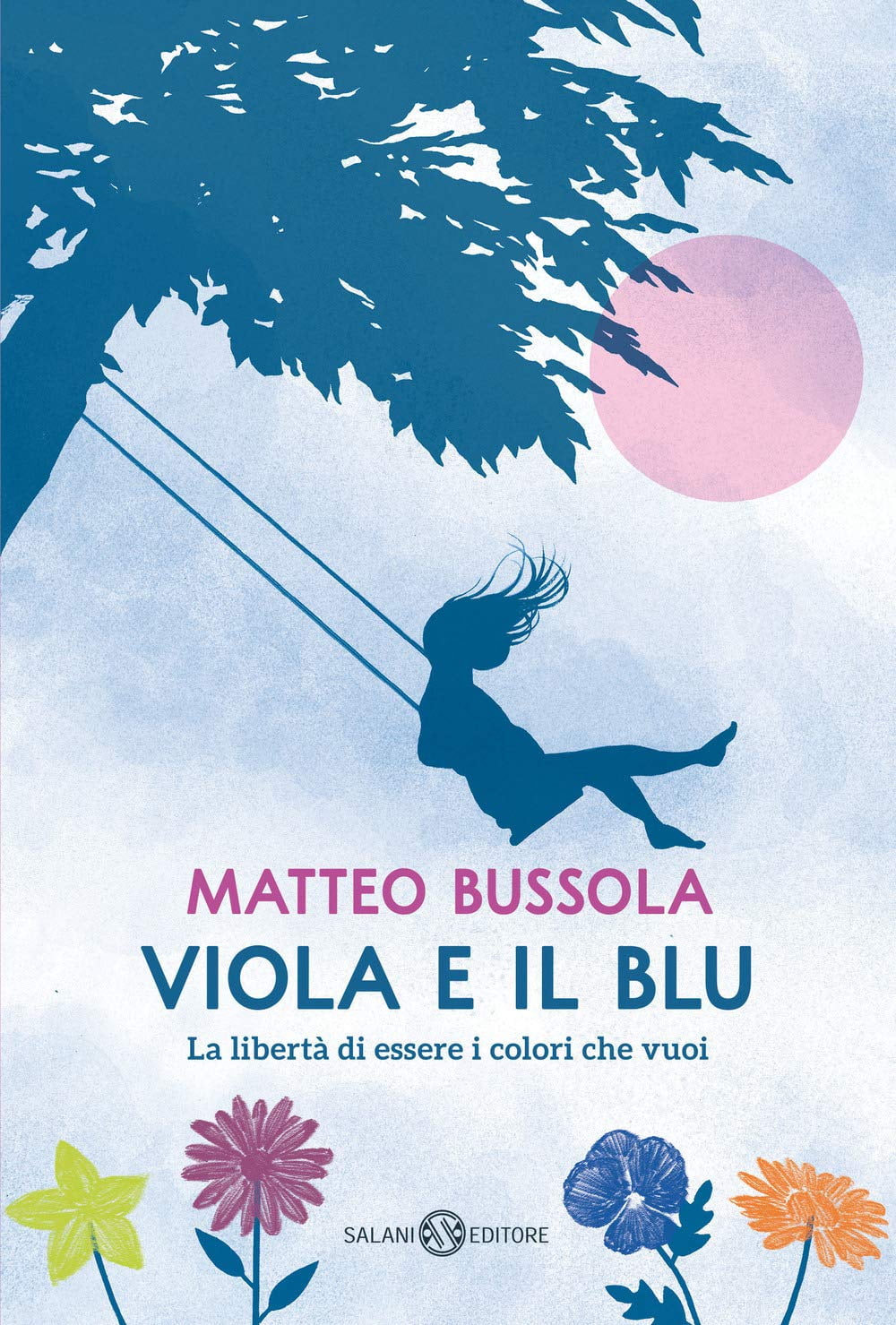 Matteo Bussola Viola e il Blu (Hardcover)