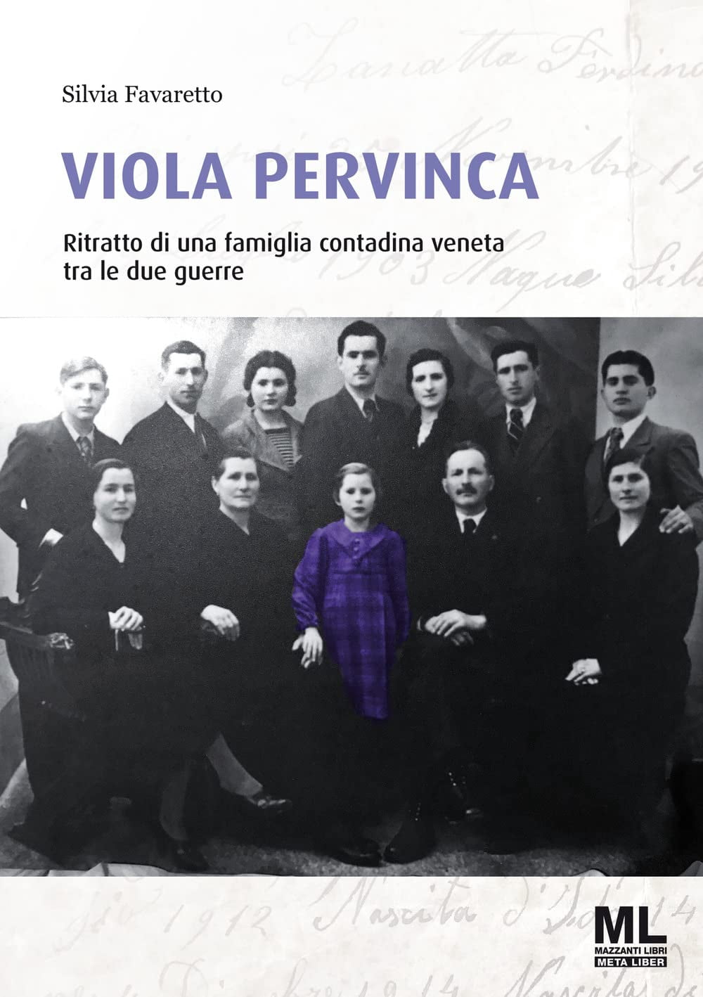 Viola pervinca. Ritratto di una famiglia contadina veneta tra le Silvia Favaretto (Paperback)