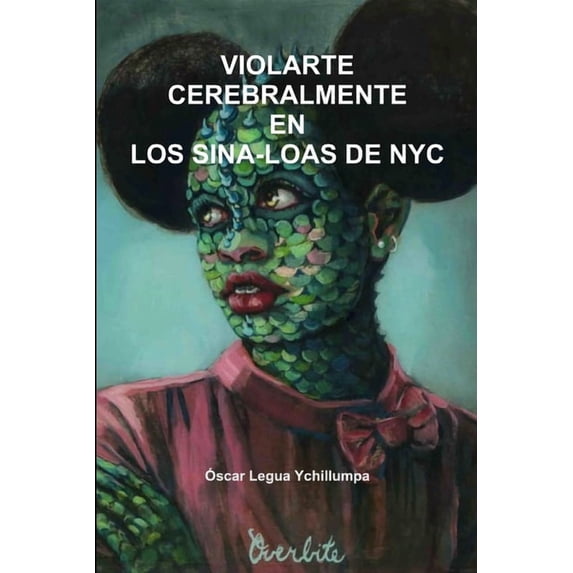 Violarte Cerebralmente En Los Sina-Loas de NYC, (Paperback)