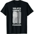 thumbnail image 1 of Violates Community StandardsApparel Community T-Shirt, 1 of 4