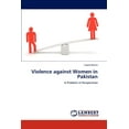 thumbnail image 1 of Violence Against Women in Pakistan (Paperback), 1 of 1