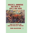 thumbnail image 1 of Violence, Narrative and Myth in Joyce and Yeats: Subjective Identity and Anarcho-Syndicalist Traditions, (Paperback), 1 of 1