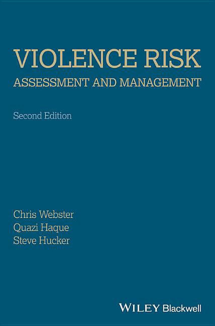 Violence Risk-Assessment and Management: Advances Through Structured ...