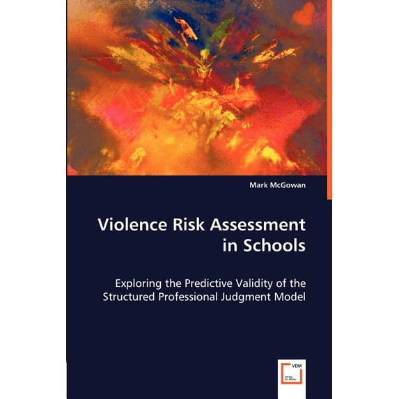 Violence Risk Assessment in Schools, (Paperback)
