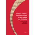 thumbnail image 1 of Violence, Scripture, and Textual Practice in Early Judaism and Christianity, (Paperback), 1 of 1