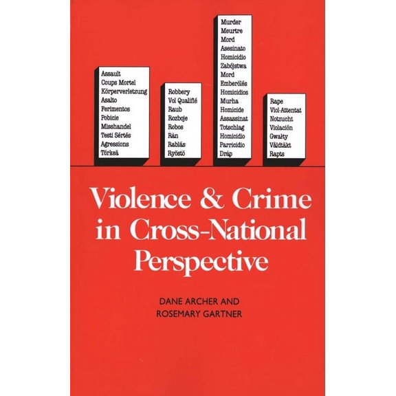 Violence and Crime in Cross-National Perspective, (Paperback)