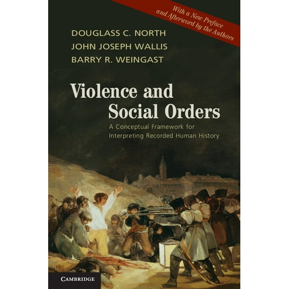 Violence and Social Orders, (Paperback)
