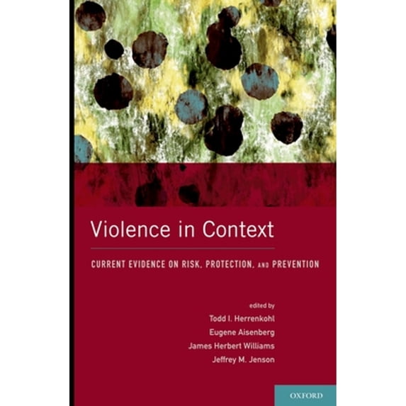 Pre-Owned Violence in Context (Hardcover) 0195369599 9780195369595