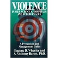 thumbnail image 1 of Pre-Owned Violence in Our Schools and Public Places: A Prevention and Management Guide (Paperback) 0934793514 9780934793513, 1 of 1
