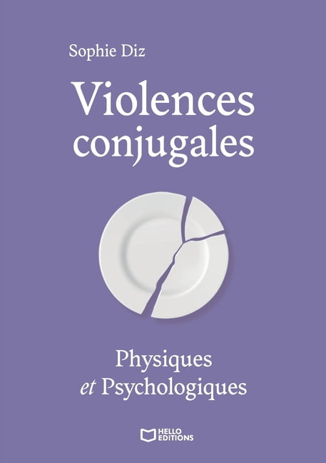 Violences conjugales physiques et psychologiques, (Paperback)