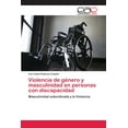 thumbnail image 1 of Violencia de género y masculinidad en personas con discapacidad (Paperback), 1 of 1