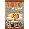 thumbnail image 1 of Violent Crossfire: Evil Darkness Strikes America (Paperback), 1 of 1