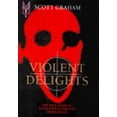 thumbnail image 1 of Pre-Owned Violent Delights: The True Story of an SAS Hero's Love for an IRA Killer (Hardcover) 1857821963 9781857821963, 1 of 1