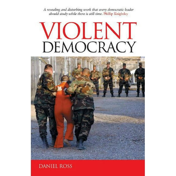 Violent Democracy, (Paperback)
