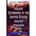thumbnail image 1 of Violent Extremism in the United States : Counter-Strategies, 1 of 1
