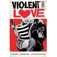 thumbnail image 1 of Violent Love TPB #1 VF ; Image Comic Book, 1 of 1