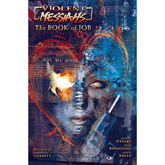 Pre-Owned Violent Messiahs: The Book of Job Volume 1 (Paperback) by Joshua D.M. Dysart, Tone Rodriguez