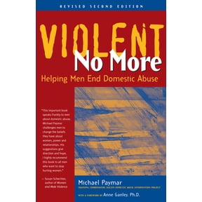 Pre-Owned Violent No More: Helping Men End Domestic Abuse (Paperback) 0897932684 9780897932684